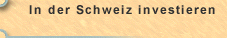 In der Schweiz investieren